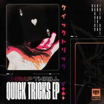 Quick Tricks EP by Cheap Thrill