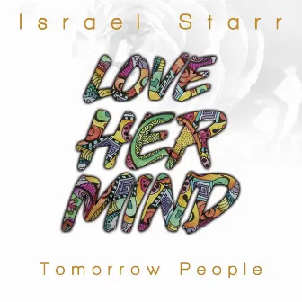 Love Her Mind by Israel Starr