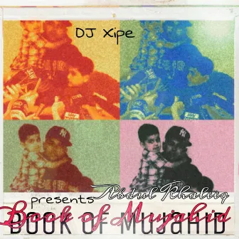 Book of Mujahid by DJ Xipe