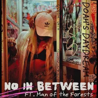 No In Between by Doah's Daydream