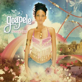 Change It All by Goapele