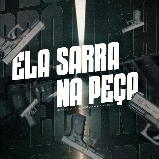 Ela Sarra na Peça