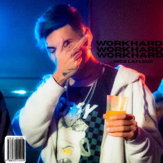 Workhard by Nico LaFleur