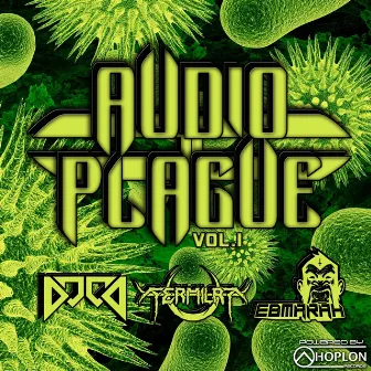 Audio Plague Vol.1 by Fermilat