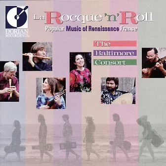 Renaissance Music (Instrumental and Vocal) - Le Roy, A. / Praetorius, M. / Bassano, G. / Phalese, P. (La Rocque' N' Roll) by Baltimore Consort