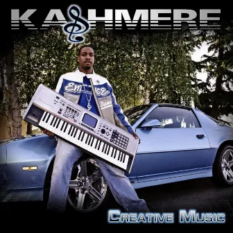 Creative Music by KashMere