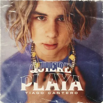 Quiere Playa by Tiago Cantero