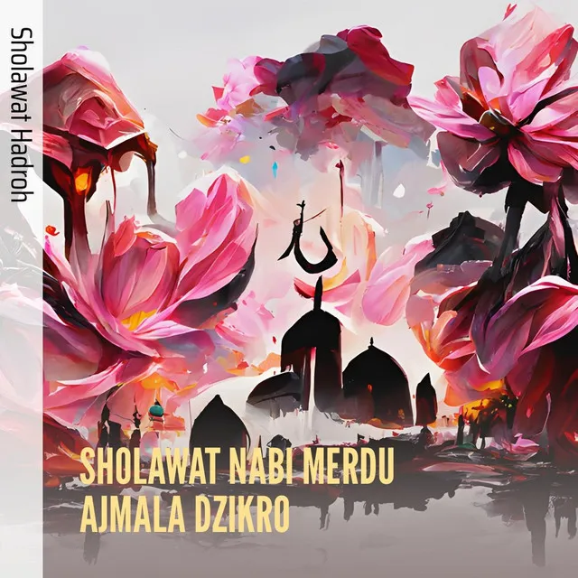 Sholawat Nabi Ajmala Dzikro - Cover