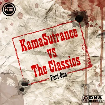 KamaSutrance vs The Classics Part 1 by Kamasutrance