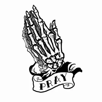 Pray by Flex The Antihero