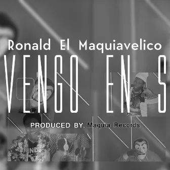 Vengo en S by Ronald El Maquiavelico