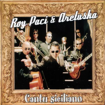 Cantu Siciliano (Remastered) by Roy Paci & Aretuska