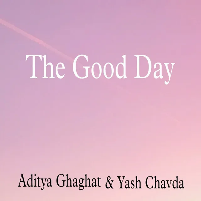 The Good Day