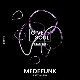 Medefunk by Bastian Bux