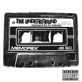 The Underground by DJ Noriega