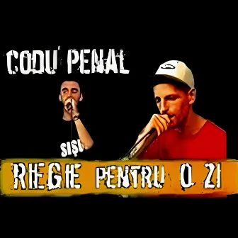 Rege Pentru O Zi by Codu Penal