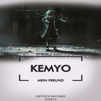 Mein Freund by Kemyo