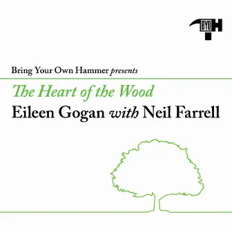 The Heart of the Wood by Neil Farrell