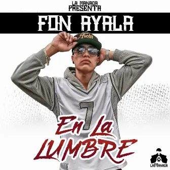 En la Lumbre by Fon Ayala