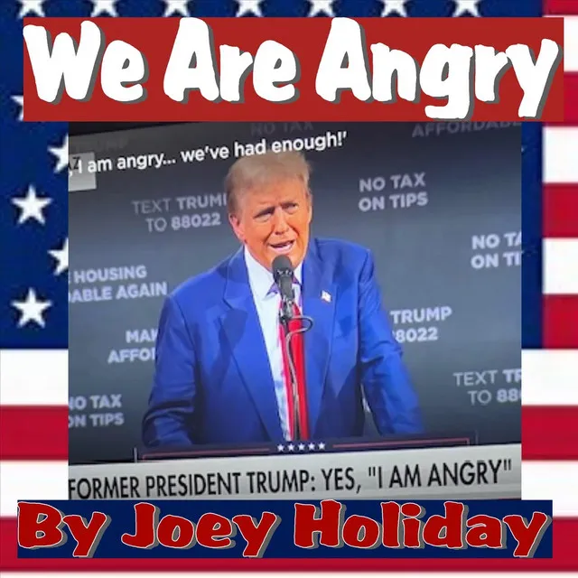 We Are Angry