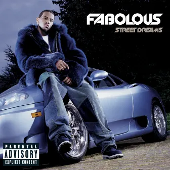 Street Dreams (Bonus Track) by Fabolous