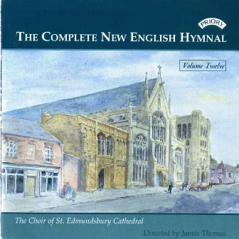 The Complete New English Hymnal, Vol. 12 by James Thomas