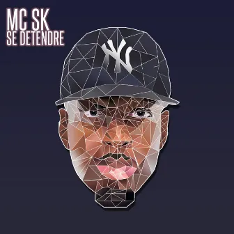 Se Detendre by MC SK