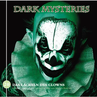 Folge 20: Das Lächeln des Clowns by Dark Mysteries