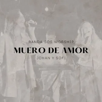 Muero de Amor by Sofía Mancipe