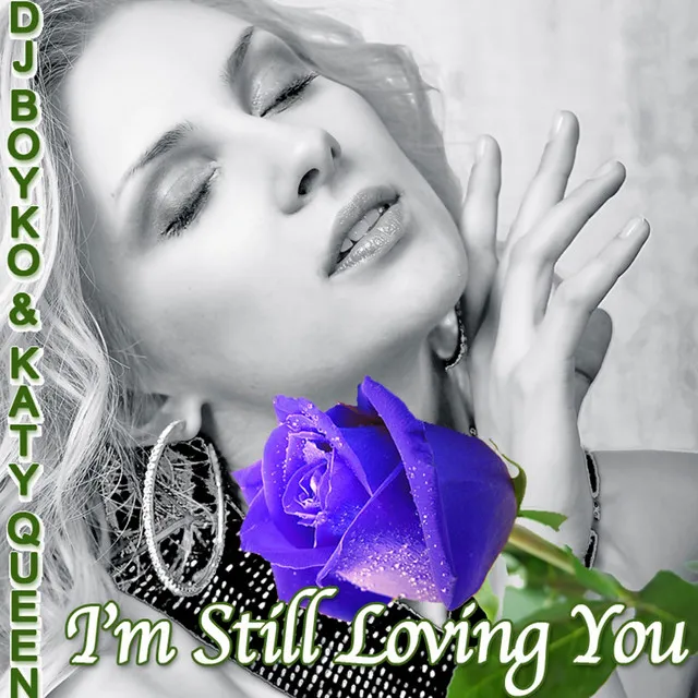 I'm Still Loving You - Original Mix