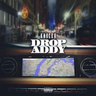 Drop Addy by Knocka