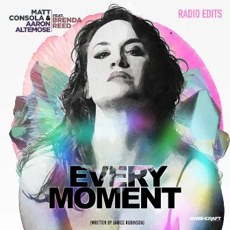 Every Moment (Radio Edits) by Matt Consola