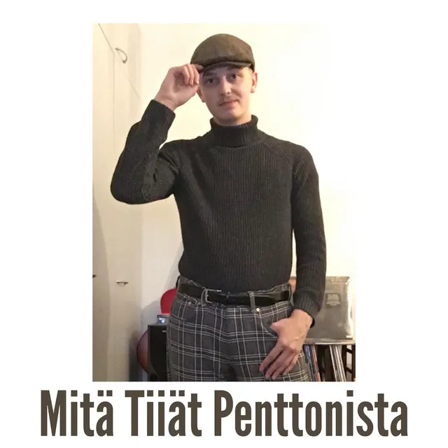 Mitä Tiiät Penttonista