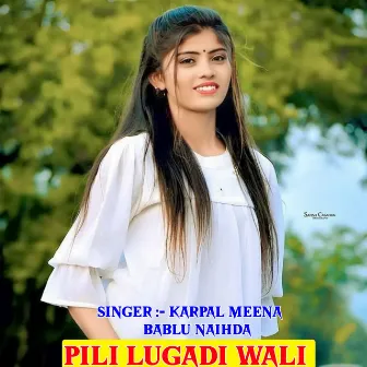 Pili Lugadi Wali by Bablu Naihda