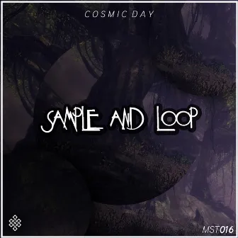 Sample & Loop by Cosmic Day