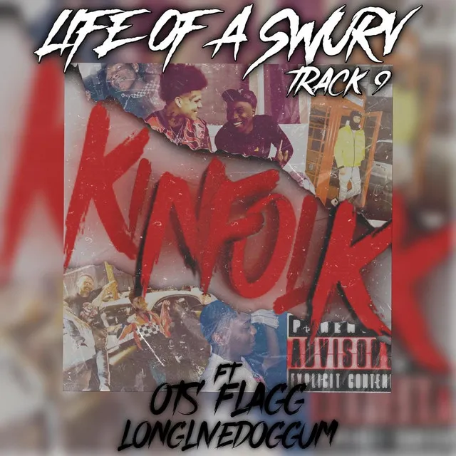 Kinfolk (track 9 lifeofaswurv)