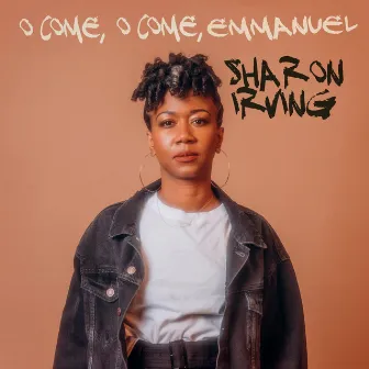 O Come, O Come, Emmanuel by Sharon Irving