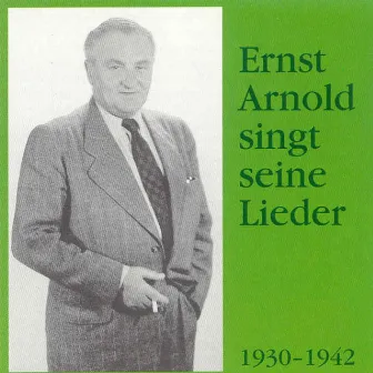 Ernst Arnold singt seine Lieder by Ernst Arnold