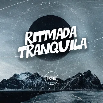 Ritmada Tranquila by MC GIBI