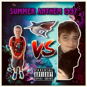 Summer Anthem 1997 by Cleetus Clout