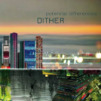 Potential Differences by Dither