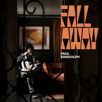 Fall Away by Paul Randolph