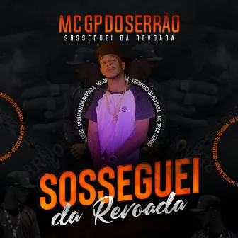 Sosseguei da Revoada by DJ PQUATRO