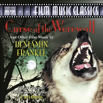 Frankel: Curse of the Werewolf / the Prisoner / So Long at the Fair Medley by Benjamin Frankel