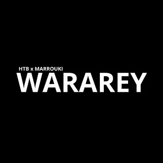 WARAREY by MARROUKI