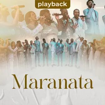 Maranata (Playback) by Coral Kadmiel