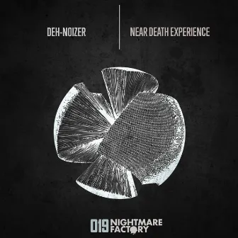 Near Death Experience by Deh-Noizer