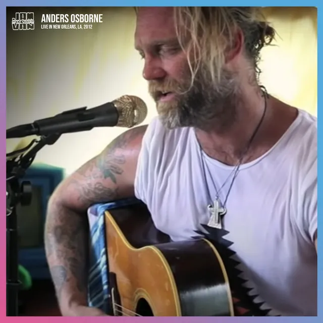 Jam in the Van - Anders Osborne (Live Session, New Orleans, LA, 2012)