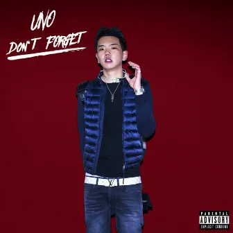 Don`t Forget by Uno