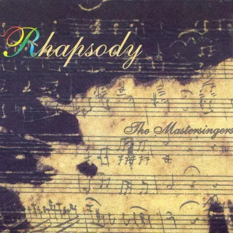 Rhapsody by The Master Singers